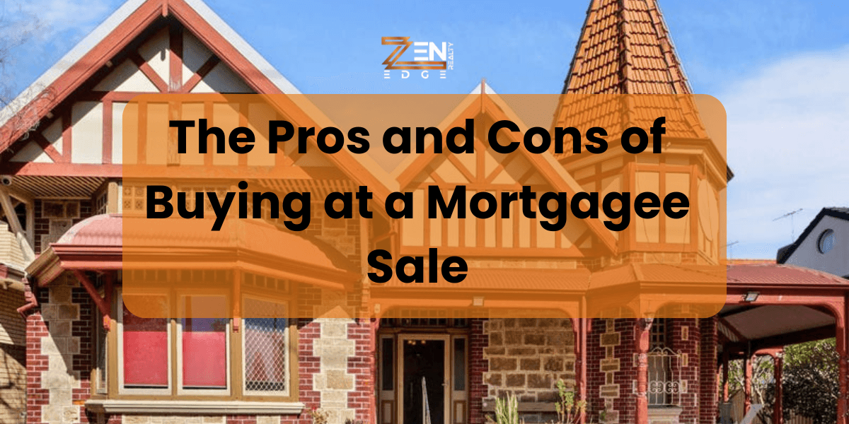 The Pros and Cons of Buying at a Mortgagee Sale