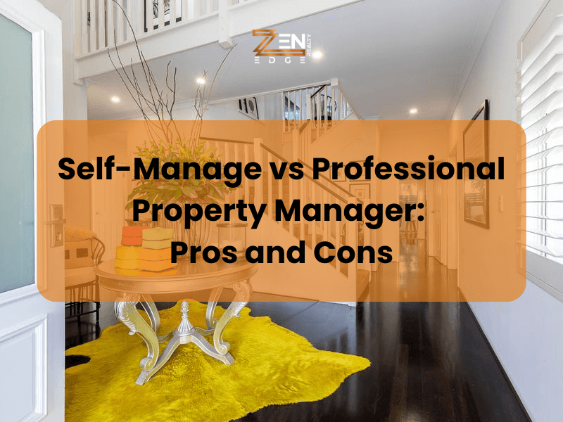 Self-Manage vs Professional Property Manager: Pros and Cons