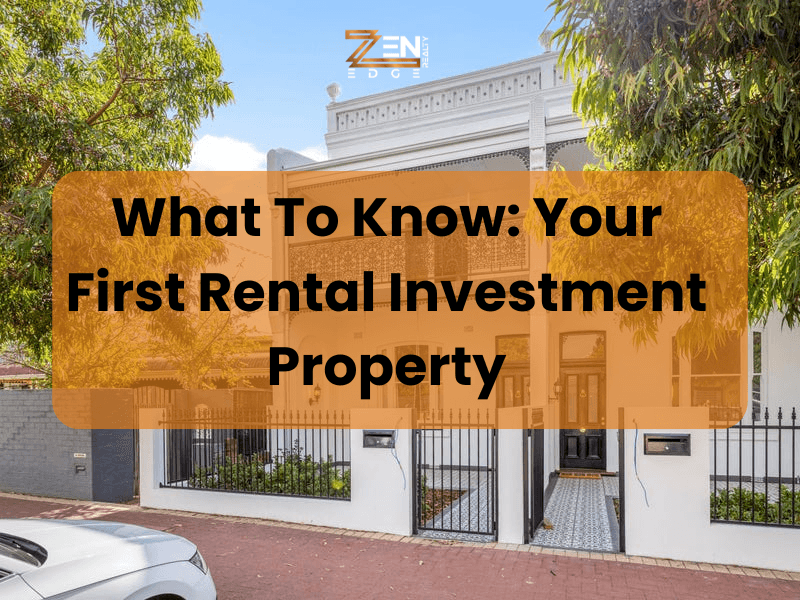 What To Know: Your First Rental Investment Property