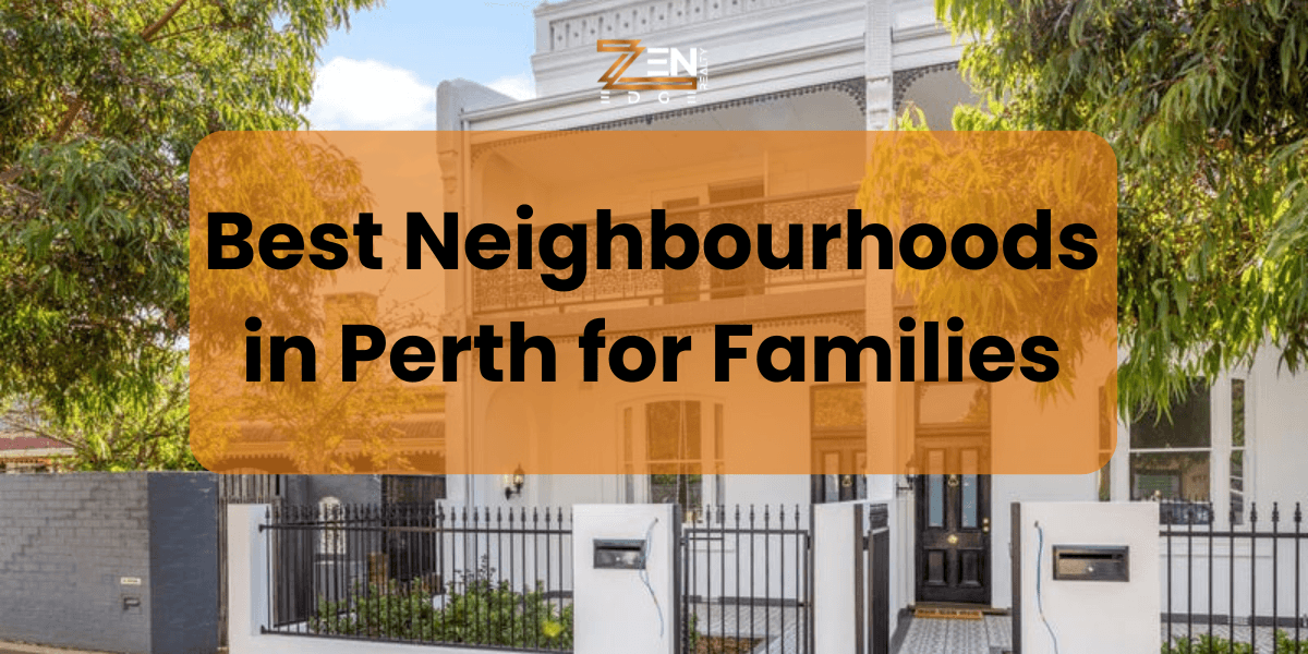 Best Neighbourhoods in Perth for Families